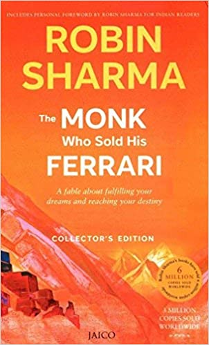 The Monk Who Sold His Ferrari by Robin S. Sharma