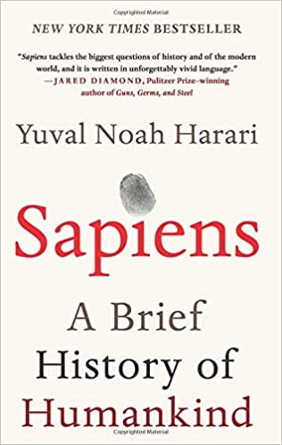 Sapiens: A Brief History of Humankind by Yuval Noah Harari