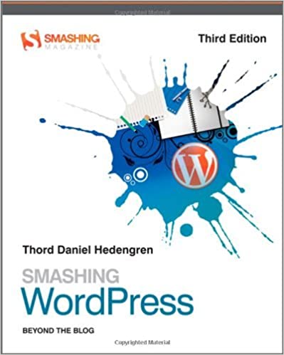 Smashing WordPress by Thord Daniel Hedengren